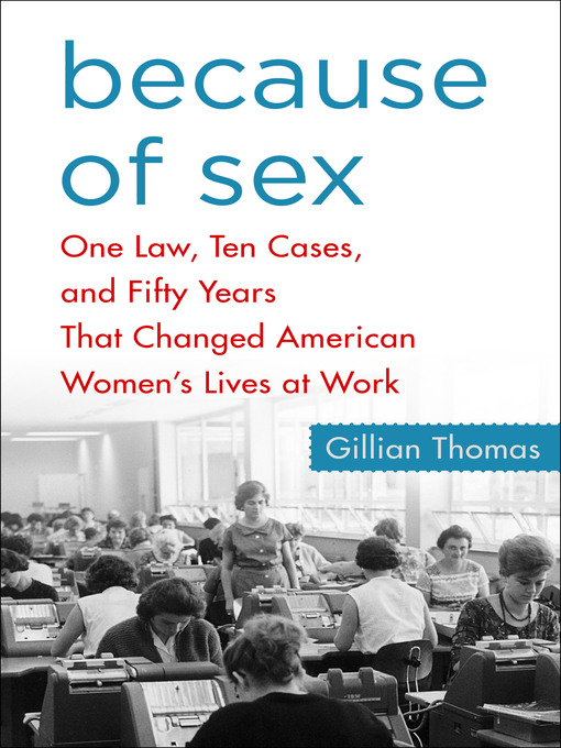 Title details for Because of Sex by Gillian Thomas - Wait list